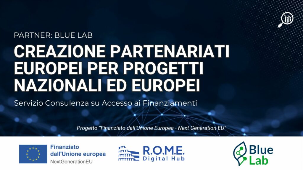 CREAZIONE PARTENARIATI PER PROGETTI NAZIONALI E UE