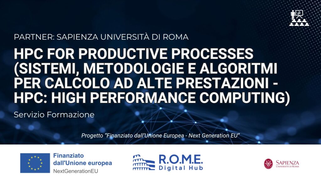 HPC for productive processes (Sistemi, metodologie e algoritmi per calcolo ad alte prestazioni – HPC: High Performance Computing)